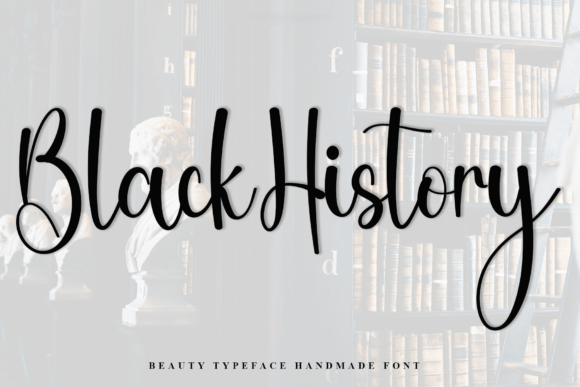 Black History: A Font That Writes with Soul