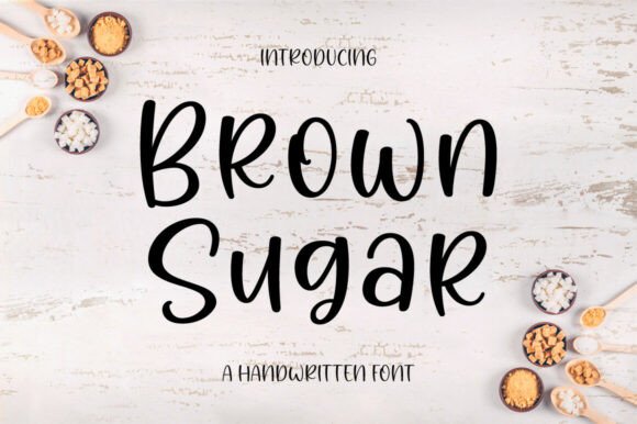 Brown Sugar: The Script Font That Brings Elegance and Flow to Your Brand