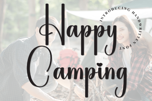 Happy Camping: A Handwritten Font for Elegant & Fresh Design