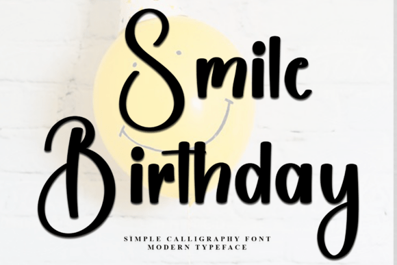 Smile Birthday: A Font That Radiates Celebration